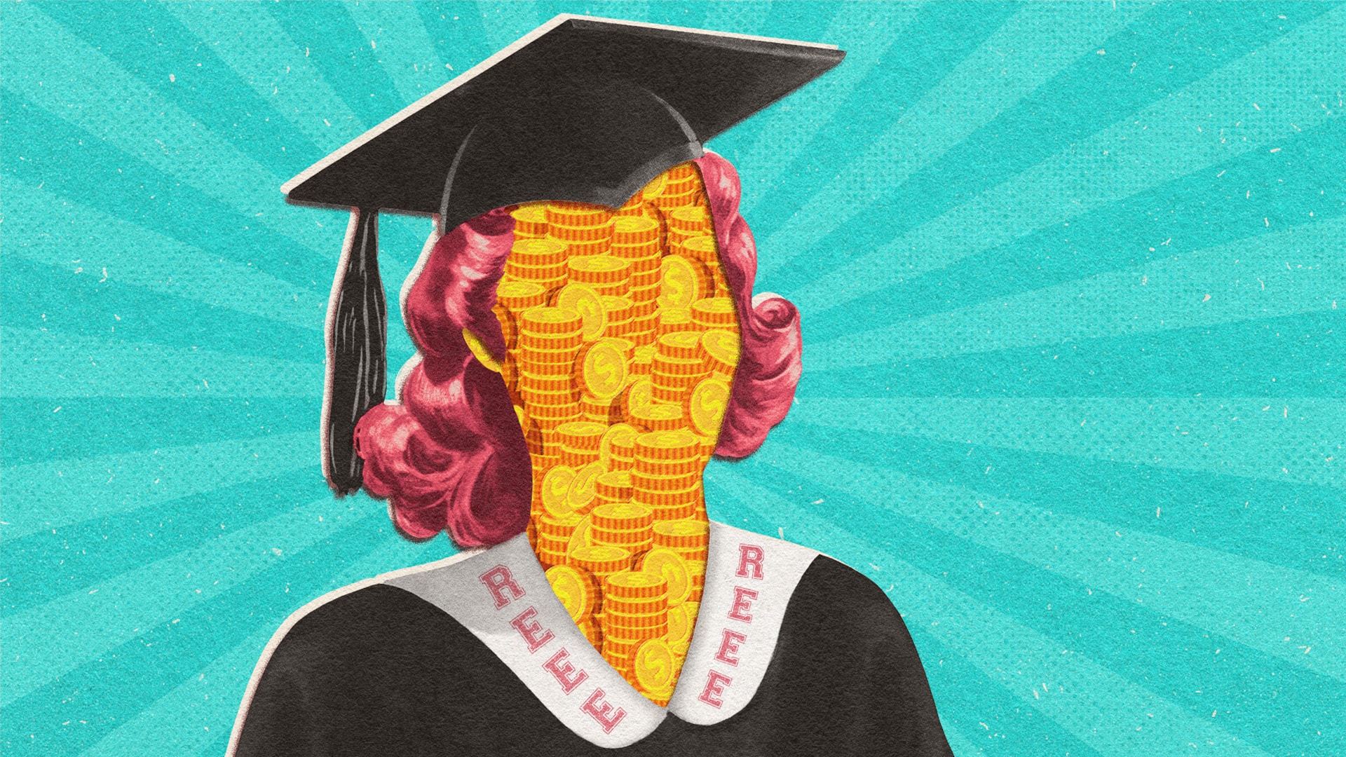 Illustration of a college graduate with pink hair, and coins in place of their face. The letters "REEE" appear on her graduation robe.